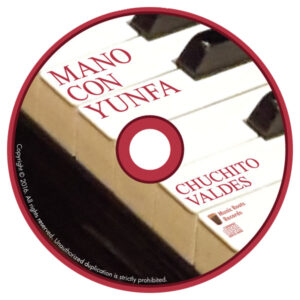 Mano Con Yunfa - Chuchito Valdes - Disc